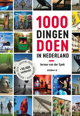 1000 dingen doen in Nederland - Jeroen van der Spek - ebook