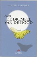Over de drempel van de dood - J. Lorber - Paperback (9789065561237) - thumbnail