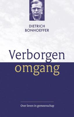 Verborgen omgang - Dietrich Bonhoeffer - ebook