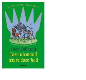 Toen niemand iets te doen had - Toon Tellegen - eBook (9789045108766) Toen niemand iets te doen had - Toon Tellegen - eBook (9789045108766)