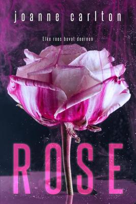 Rose - Joanne Carlton - ebook