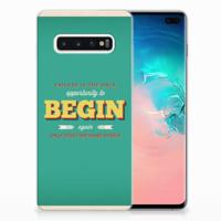 Samsung Galaxy S10 Plus | Siliconen hoesje | met naam Quote Begin - thumbnail