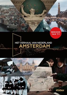 Het verhaal van Nederland - Amsterdam (Hardback)