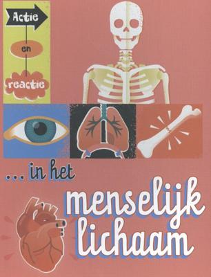 Actie en reactie in het menselijk lichaam (Hardback)