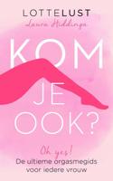 Kom je ook? - Laura Hiddinga, Lottelust - eBook (9789021572062) - thumbnail