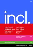 Included. Architectuur als middel voor een nieuwe toekomst / Architecture as a means for a new future - Robert Winkel, Sanne van den Breemer - ebook - thumbnail