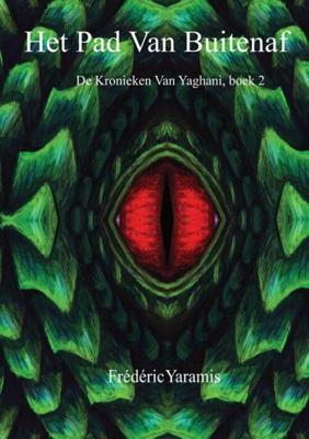 Het Pad Van Buitenaf - Frédéric Yaramis - Paperback (9789403602462) Het Pad Van Buitenaf - Frédéric Yaramis - Paperback (9789403602462)