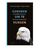 Geboren om te vliegen - Henk Stoorvogel, Eugène Poppe - ebook - thumbnail