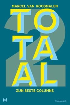 Totaal 2 - Marcel van Roosmalen - ebook