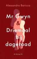 Mr Gwyn en Driemaal bij dageraad - Alessandro Baricco - ebook - thumbnail