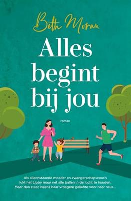 Alles begint bij jou - Beth Moran - ebook