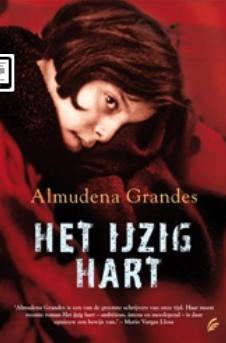 Het ijzig hart - Almudena Grandes - ebook