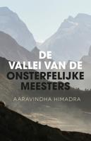 De vallei van de onsterfelijke meesters - Aaravindha Himadra - Paperback (9789020215489) - thumbnail