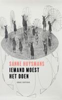 Iemand moest het doen - Sanne Huysmans - ebook - thumbnail
