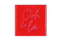 Tegeltje Ooh La La 10x10x1cm - thumbnail