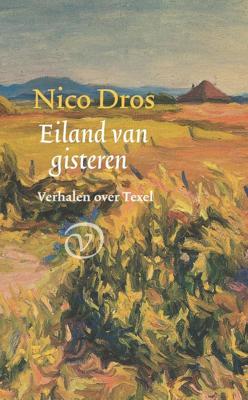 Eiland van gisteren - Nico Dros - ebook Eiland van gisteren - Nico Dros - ebook