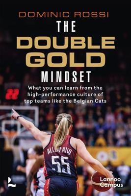 The Double-Gold Mindset - Dominic Rossi - ebook