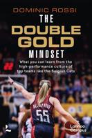 The Double-Gold Mindset - Dominic Rossi - ebook - thumbnail