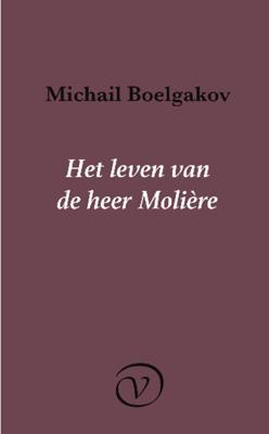 Het leven van de heer Molière - Michail Boelgakov - ebook