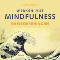 Werken met mindfulness - basisoefeningen - thumbnail