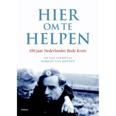 Hier om te helpen - Ad van Liempt - Paperback (9789460034541)