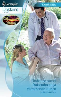 Eindeloze zomer ; Duizendmaal ja ; Verrassende kussen - Sarah Morgan - ebook