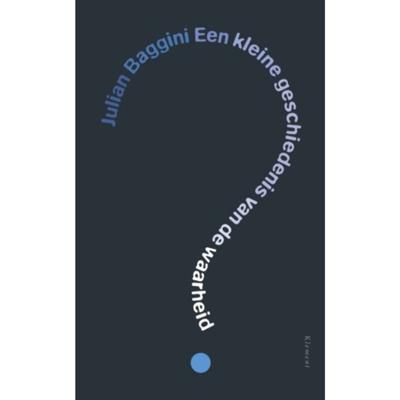 Een kleine geschiedenis van de waarheid (Paperback)