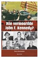 Wie vermoordde John F. Kennedy? - Perry Vermeulen - ebook - thumbnail