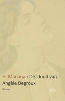 De dood van Angèle Degroux (Paperback) - thumbnail