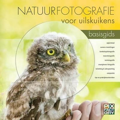 Pixfactory Natuurfotografie voor uilskuikens Pixfactory Natuurfotografie voor uilskuikens