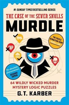 Murdle: The Case of the Seven Skulls: THE SUNDAY TIMES BESTSELLING SERIES Murdle: The Case of the Seven Skulls: THE SUNDAY TIMES BESTSELLING SERIES
