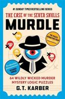Murdle: The Case of the Seven Skulls: THE SUNDAY TIMES BESTSELLING SERIES - thumbnail