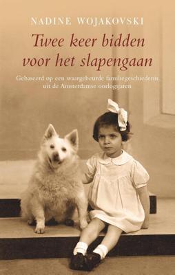 Twee keer bidden voor het slapengaan - Nadine Wojakovski - ebook Twee keer bidden voor het slapengaan - Nadine Wojakovski - ebook