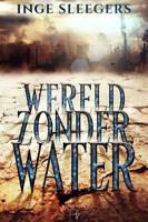 Wereld zonder water - Inge Sleegers - ebook - thumbnail