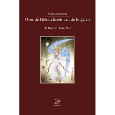 Over de Hierarchieën van de Engelen (Hardback)