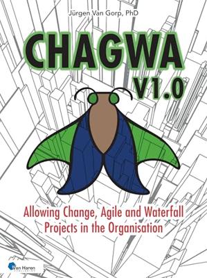 Chagwa V1.0: Allowing Change, Agile and Waterfall Projects in the Organisation (English Edition)