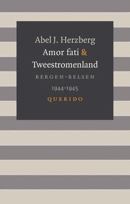 Amor fati & Tweestromenland - Abel J. Herzberg - ebook