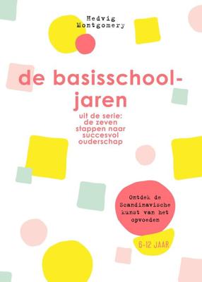 De basisschooljaren - Hedvig Montgomery - ebook