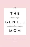 The gentlemom - Kirsten Ginckels, Ellen van den Bouwhuysen - ebook - thumbnail
