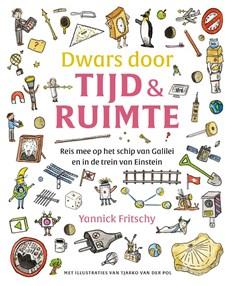 Dwars door tijd en ruimte (Hardback)