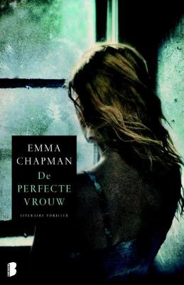 De perfecte vrouw - Emma Chapman - eBook (9789460235283)