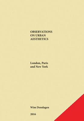 Observations on Urban Aesthetics - Wim Denslagen - ebook