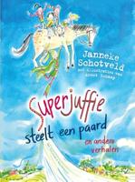 Superjuffie steelt een paard - Janneke Schotveld - ebook - thumbnail