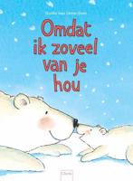 Omdat ik zoveel van je hou - Guido van Genechten - Hardcover (9789044821499) - thumbnail
