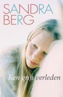 Een grijs verleden - Sandra Berg - ebook - thumbnail