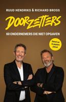 Doorzetters - Ruud Hendriks, Richard Bross - ebook - thumbnail