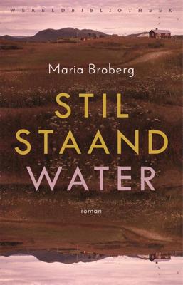 Stilstaand water - Maria Broberg - ebook
