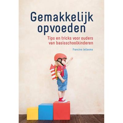 Gemakkelijk opvoeden (Paperback)