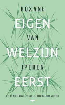Eigen welzijn eerst (Hardback)