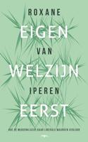 Eigen welzijn eerst (Hardback) - thumbnail